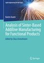 Titel: Analysis of Sinter-Based Additive Manufacturing for Functional Products. Oben rechts helle Lichtstrahlen.