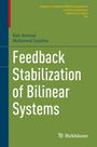 Kais Ammari: Feedback Stabilization of Bilinear Systems, Buch