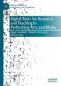 "Digital Tools for Research and Teaching in Performing Arts and Media" von D. Cavallotti, R. Ferraresi, M. Lutzu. Graue Punkte.
