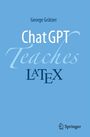 George Grätzer: ChatGPT Teaches LaTeX. Blauer Hintergrund, Springer-Logo unten rechts.