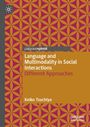 Keiko Tsuchiya: Language and Multimodality in Social Interactions, Buch