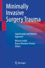 Minimally Invasive Surgery Trauma, Buch