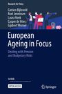 Buchtitel: "European Ageing in Focus". Autoren: Catrien Bijleveld, Roel Jennissen, Laura Vonk. Illustration mit Personen.