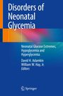Titel: "Disorders of Neonatal Glycemia". Autoren: David H. Adamkin, William W. Hay, Jr. Blauer Hintergrund, Springer-Logo.