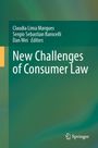 "New Challenges of Consumer Law" von Claudia Lima Marques, Sergio Sebastian Barocelli, Dan Wei. Grüner Hintergrund.