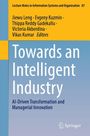 Oben links Titelreihe, gefolgt von Herausgebernamen. Haupttitel: "Towards an Intelligent Industry". Unten Springer-Logo.