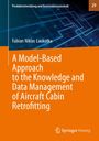 "A Model-Based Approach to the Knowledge and Data Management of Aircraft Cabin Retrofitting" in orange und blauem Design.