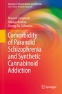 „Comorbidity of Paranoid Schizophrenia and Synthetic Cannabinoid Addiction.“ Bunte Wirbel, Springer-Logo.