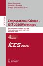 Editor: Maciej Paszynski, Amanda S. Barnard, Yongjie Jessica Zhang. "Computational Science – ICCS 2026 Workshops".