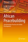 Titel: African Peacebuilding. Untertitel: Transformative Practices for Global Development. Orange-Roter Hintergrund.