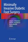 Titel: "Minimally Invasive Diabetic Foot Surgery". Autoren: Greg A. J. Robertson, Vinod K. Panchbhavi, Nicola Maffulli. Editors.