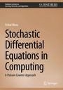 "Stochastic Differential Equations in Computing" von Vishal Misra. Brauner Hintergrund, Springer-Logo unten rechts.