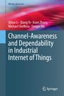 „Channel-Awareness and Dependability in Industrial Internet of Things“, Autoren, blauer Hintergrund mit Springer-Logo.