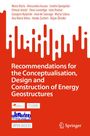 Marco Barla: Recommendations for the Conceptualisation, Design and Construction of Energy Geostructures, Buch