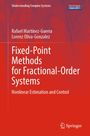 "Fixed-Point Methods for Fractional-Order Systems: Nonlinear Estimation and Control" von Rafael Martínez-Guerra. Roter Hintergrund.