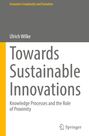 "Towards Sustainable Innovations" von Ulrich Wilke, Serie "Economic Complexity and Evolution", Springer-Logo.