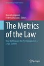 „The Metrics of the Law: How to Measure the Performance of a Legal System“, Herausgeber: Marco Campenni, Federico Cecconi.
