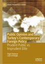 Titel: "Public Opinion and Turkey's Contemporary Foreign Policy". Autoren: Özgür Özdamar, Laçin Artıkoğlu. Weltkarte im Hintergrund.