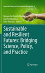 Sustainable and Resilient Futures: Bridging Science, Policy, and Practice, Buch