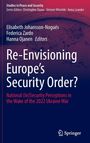 "Re-Envisioning Europe's Security Order? National (In)Security Perceptions in the Wake of the 2022 Ukraine War."