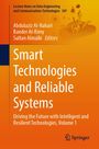 Titel: Smart Technologies and Reliable Systems. Autoren: Abdulaziz Al-Nahari, Bander Al-Rimy, Sultan Almalki. Springer-Logo.