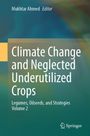 Oben: "Mukhtar Ahmed, Editor". Mittig: "Climate Change and Neglected Underutilized Crops". Unten: "Springer" mit Logo.
