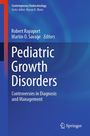 Titel: "Pediatric Growth Disorders". Autoren: Robert Rapaport, Martin O. Savage. Editorial: Springer. Hintergrund: Blau.