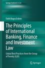 Der Buchtitel lautet: "The Principles of International Banking, Finance and Investment Law". Grün mit Springer-Logo.