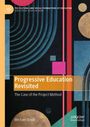 "Progressive Education Revisited. The Case of the Project Method. Michael Knoll." Abstrakte bunte geometrische Formen.