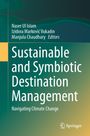 Titel: "Sustainable and Symbiotic Destination Management: Navigating Climate Change". Autoren: Naser Ul Islam, Izidora Marković Vukadin, Manjula Chaudhary. Logo unten rechts.
