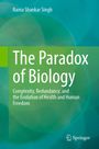 „The Paradox of Biology.“ Autor: Rama Shankar Singh. Grüner Hintergrund, Springer-Logo unten rechts.