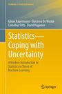 Titel: "Statistics—Coping with Uncertainty", Autoren: Göran Kauermann, Giacomo De Nicola, Cornelius Fritz, David Rügamer, Springer-Logo.