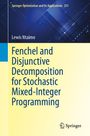 Titel: "Fenchel and Disjunctive Decomposition for Stochastic Mixed-Integer Programming"; Hintergrund: Blaues Muster.