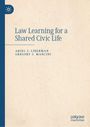 "Law Learning for a Shared Civic Life" von Ariel J. Liberman und Gregory J. Mancini. Schlichtes Design mit dunkelblauer Schrift.