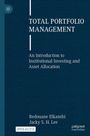 "TOTAL PORTFOLIO MANAGEMENT" steht oben, darunter "An Introduction to Institutional Investing and Asset Allocation". Unten die Autoren: Redouane Elkamhi, Jacky S. H. Lee. Links oben ein geometrisches Logo, unten rechts "palgrave macmillan".