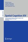 Buchtitel: "Spatial Cognition XIV". Autoren: Emily Farran, Angela Schwering, Victor R. Schinazi, Jack Parkinson (Eds.).