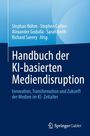 Handbuch der KI-basierten Mediendisruption, Buch