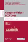Buchtitel: "Computer Vision – ECCV 2026". Veranstaltung: Malmö, Sweden, September 8–12, 2026. Veranstalter: Springer.
