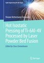 Titel: "Hot Isostatic Pressing of Ti-6Al-4V Processed by Laser Powder Bed Fusion" von Viviane Kettermann Fernandes. Springer-Logo.