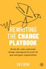 Sky Dow: Rewriting the Change Playbook, Buch