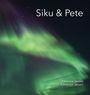 Fabienne Jansen & Christoph: Siku & Pete, Buch