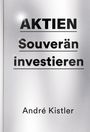 André Kistler: Aktien, Buch