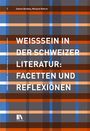 Sabine Barben: Weisssein in der Schweizer Literatur, Buch