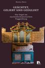 : Geächtet, geliebt und geduldet, Buch