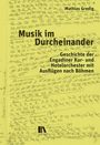 "Musik im Durcheinander. Geschichte der Engadiner Kur- und Hotelorchester mit Ausflügen nach Böhmen" von Mathias Gredig.   
Hintergrund: handgeschriebene Notizen auf gelbem Papier.