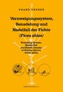 3: Verzweigungssystem, Benadelung und Nadelfall der Fichte (Picea abies), Buch