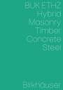 : Hybrid, Masonry, Concrete, Timber, Steel, Buch
