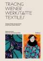 : Tracing Wiener Werkstätte Textiles, Buch