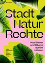 „Stadt Natur Rechte“: Titel auf gelb-rosa Hintergrund, umrahmt von großen grünen Blättern.