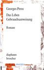 Georges Perec: Das Leben Gebrauchsanweisung, Buch